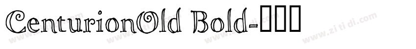 CenturionOld Bold字体转换